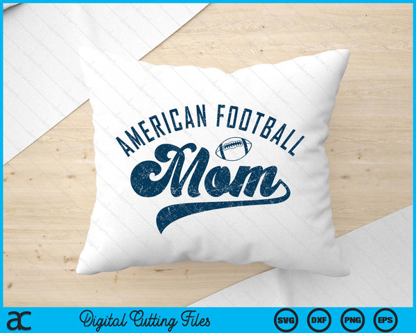 American Football Mom Gifts Mother's Day SVG PNG Digital Printable Files