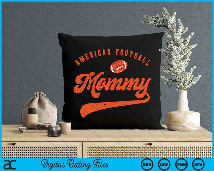 American Football Mommy SVG PNG Digital Cutting File American Football Mommy SVG PNG Digital Cutting File