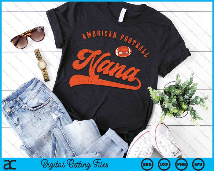 American Football Nana SVG PNG Digital Cutting File American Football Nana SVG PNG Digital Cutting File