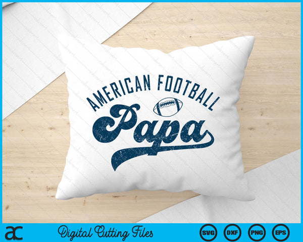 American Football Papa Gifts Daddy Father's Day SVG PNG Digital Printable Files