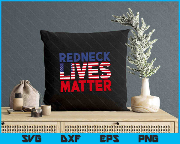 American Holiday Redneck Matter 4th Of July USA SVG PNG Digital Printable Files