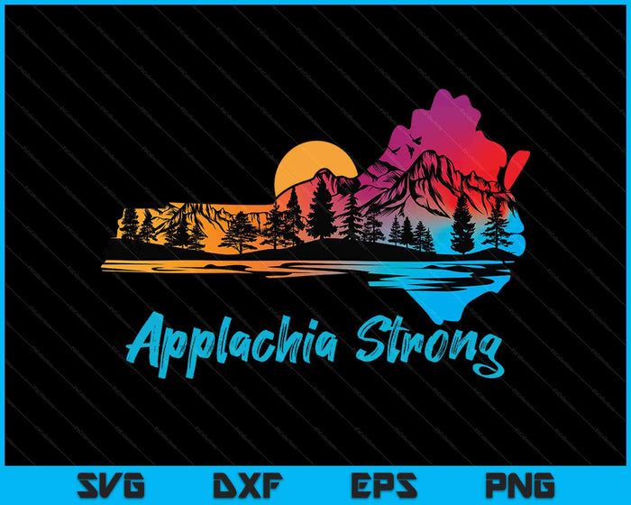Appalachia Strong NC Mountains Sunset Nature Lovers SVG PNG Digital Printable Files Appalachia Strong NC Mountains Sunset Nature Lovers SVG PNG Digital Printable Files