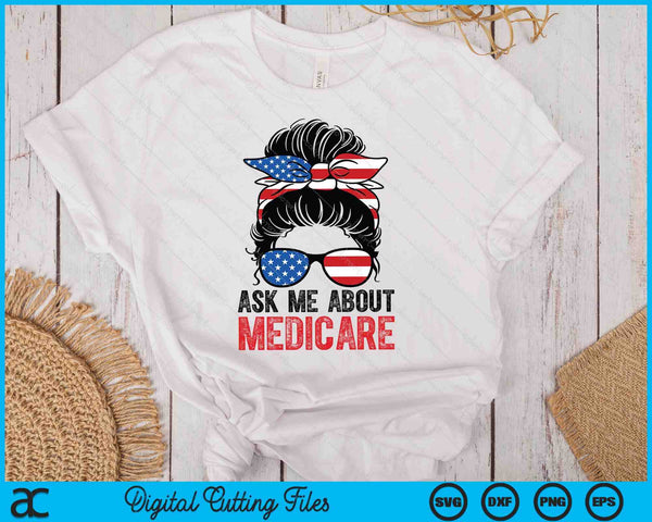 Ask Me About Medicare Insurance Agent Broker Marketing SVG PNG Digital Printable Files