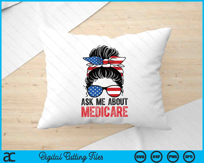 Ask Me About Medicare Insurance Agent Broker Marketing SVG PNG Digital Printable Files Ask Me About Medicare Insurance Agent Broker Marketing SVG PNG Digital Printable Files