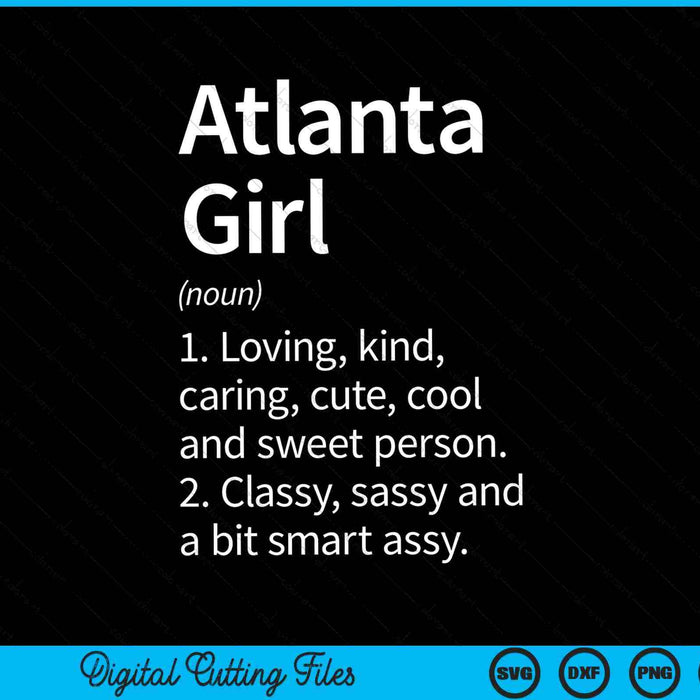 Atlanta Girl GA Georgia City Home Roots SVG PNG digitale snijbestanden Atlanta Girl GA Georgia City Home Roots SVG PNG digitale snijbestanden