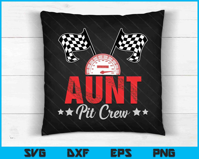 Aunt Pit Crew Race Car Racing Family SVG PNG Digital Printable Files Aunt Pit Crew Race Car Racing Family SVG PNG Digital Printable Files