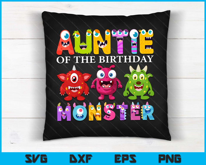 Auntie Of The Little Monster Birthday Party Family Monster SVG PNG Digital Printable Files Auntie Of The Little Monster Birthday Party Family Monster SVG PNG Digital Printable Files