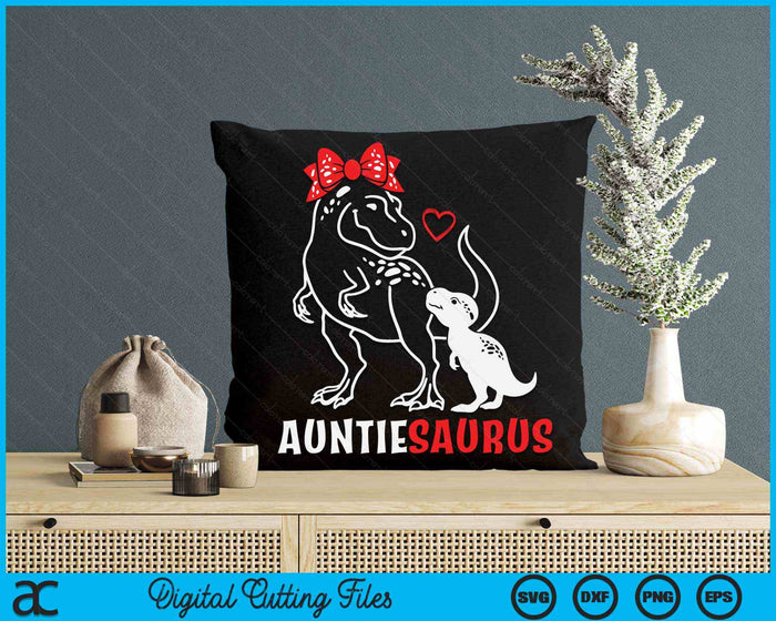Auntiesaurus Auntie Dinosaur Baby Auntie Mother's Day SVG PNG Digital Cutting Files Auntiesaurus Auntie Dinosaur Baby Auntie Mother's Day SVG PNG Digital Cutting Files