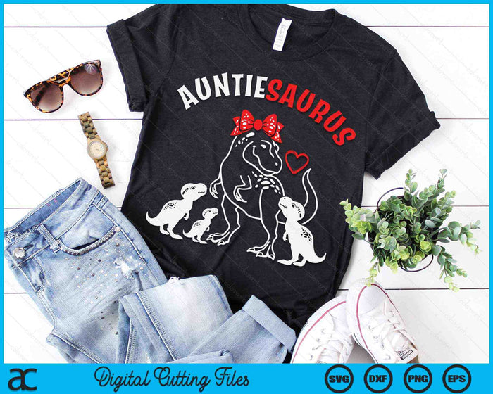 Auntiesaurus Auntie Tyrannosaurus Dinosaur Mother's Day SVG PNG Digital Cutting Files Auntiesaurus Auntie Tyrannosaurus Dinosaur Mother's Day SVG PNG Digital Cutting Files