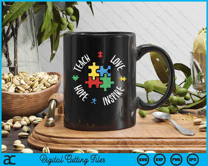 Autism Awareness Teach Love Hope Inspire Special Ed Teacher SVG PNG Digital Cutting Files Autism Awareness Teach Love Hope Inspire Special Ed Teacher SVG PNG Digital Cutting Files