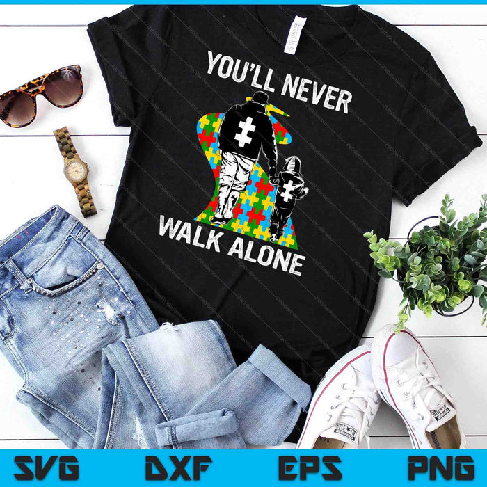 Autism Dad Support Alone Puzzle You'll Never Walk SVG PNG Digital Cutting Files Autism Dad Support Alone Puzzle You'll Never Walk SVG PNG Digital Cutting Files