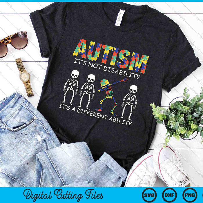 Autism Is Not A Disability It's A Different Ability SVG PNG Digital Cutting Files Autism Is Not A Disability It's A Different Ability SVG PNG Digital Cutting Files
