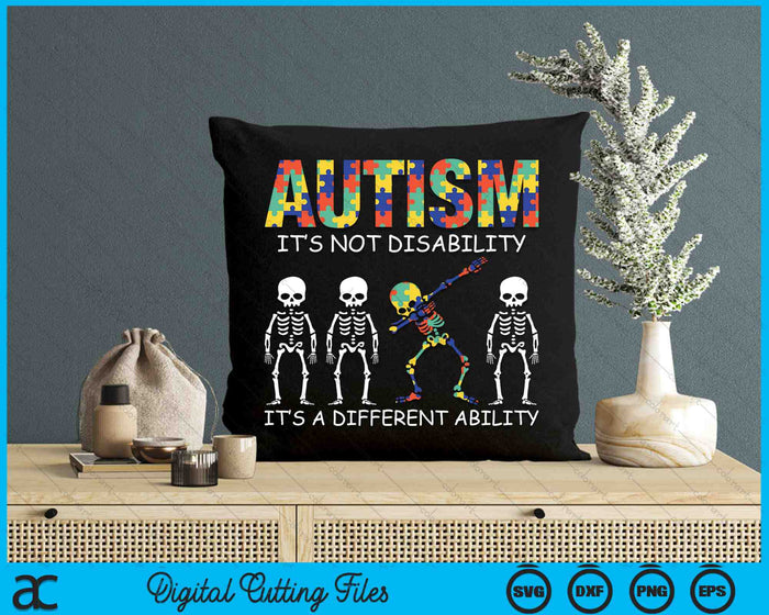 Autism Is Not A Disability It's A Different Ability SVG PNG Digital Cutting Files Autism Is Not A Disability It's A Different Ability SVG PNG Digital Cutting Files