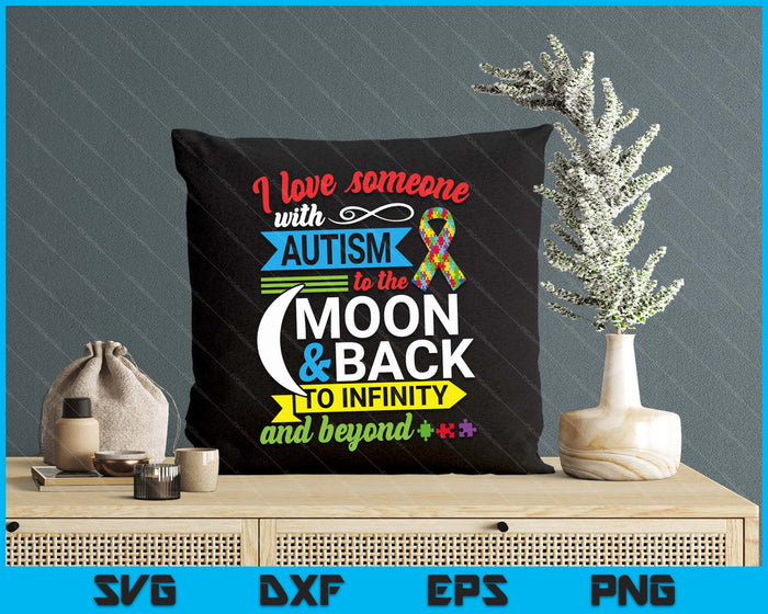 Autism Mom Sister Grandma I Love Someone With Autism SVG PNG Digital Cutting Files Autism Mom Sister Grandma I Love Someone With Autism SVG PNG Digital Cutting Files