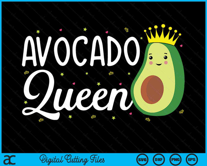 Avocado koningin grappige avocado minnaar SVG PNG digitale afdrukbare bestanden Avocado koningin grappige avocado minnaar SVG PNG digitale afdrukbare bestanden