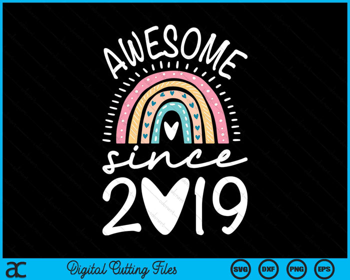 Awesome Since 2019 5th Birthday Rainbow SVG PNG Digital Printable Files Awesome Since 2019 5th Birthday Rainbow SVG PNG Digital Printable Files