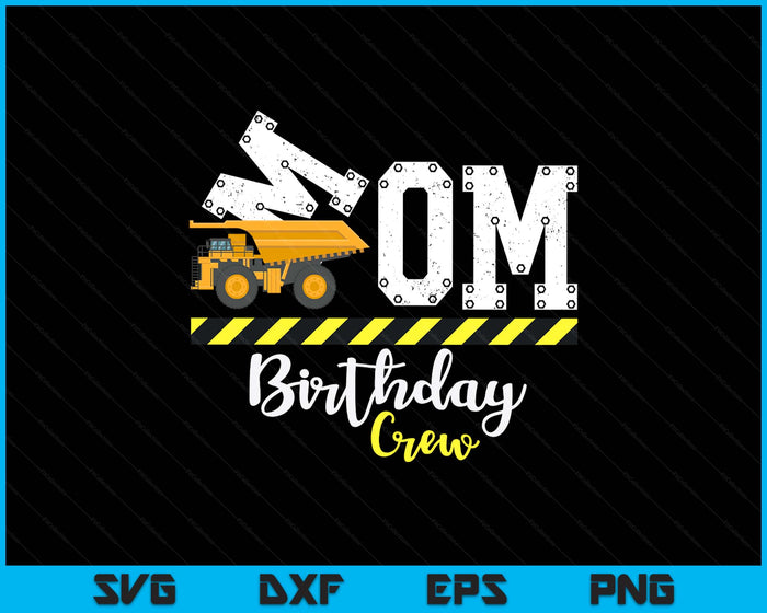 B-Day Party Mom Birthday Crew Construction Birthday Party SVG PNG Digital Printable Files B-Day Party Mom Birthday Crew Construction Birthday Party SVG PNG Digital Printable Files