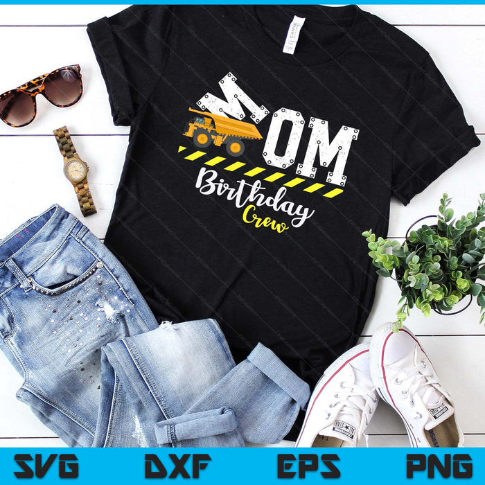 B-Day Party Mom Birthday Crew Construction Birthday Party SVG PNG Digital Printable Files B-Day Party Mom Birthday Crew Construction Birthday Party SVG PNG Digital Printable Files