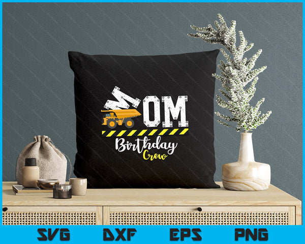B-Day Party Mom Birthday Crew Construction Birthday Party SVG PNG Digital Printable Files