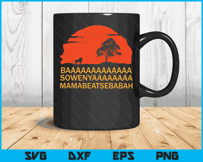 BAAA SOWENYAAA African King Lion SVG PNG Digital Cutting Files BAAA SOWENYAAA African King Lion SVG PNG Digital Cutting Files