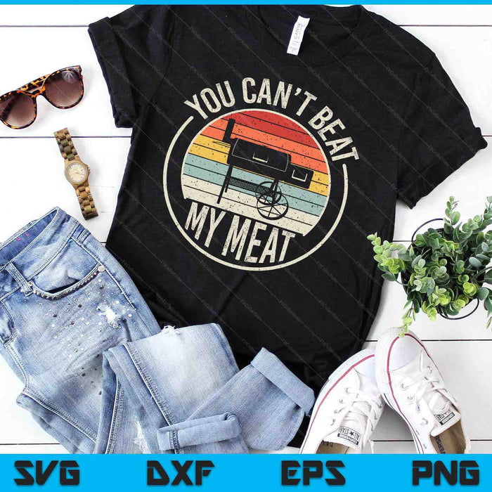 BBQ Grilling Smoking Retro You Can't Beat My Meat SVG PNG Digital Cutting Files BBQ Grilling Smoking Retro You Can't Beat My Meat SVG PNG Digital Cutting Files