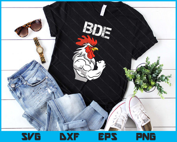 BDE Big Dick Energy Funny Adult Humor Meme Rooster Graphic SVG PNG Digital Printable Files