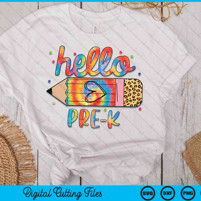 Back To School Hello Pre-K Leopard Tie Dye Pencil SVG PNG Digital Cutting Files Back To School Hello Pre-K Leopard Tie Dye Pencil SVG PNG Digital Cutting Files