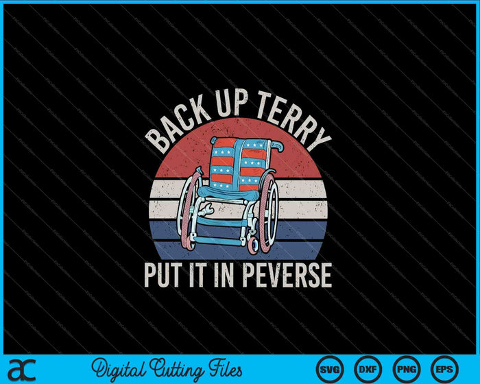 Back-up Terry zet het in omgekeerd vuurwerk 4 juli SVG PNG digitale snijbestanden Back-up Terry zet het in omgekeerd vuurwerk 4 juli SVG PNG digitale snijbestanden