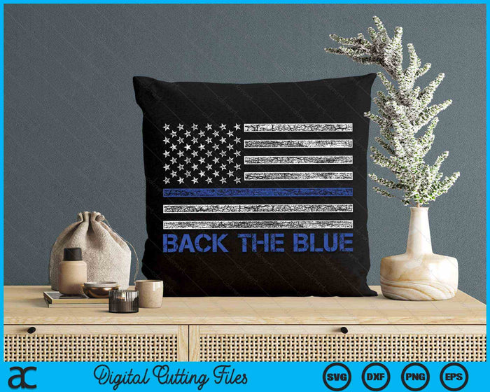 Back the Blue Thin Blue Line American Flag SVG Digital Cutting File Back the Blue Thin Blue Line American Flag SVG Digital Cutting File