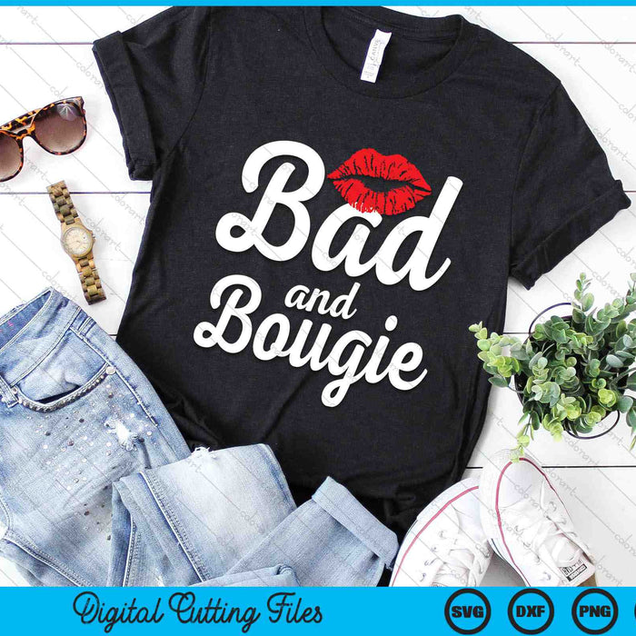 Bad and Bougie Melanin Poppin Black History Month SVG PNG Digital Cutting Files Bad and Bougie Melanin Poppin Black History Month SVG PNG Digital Cutting Files