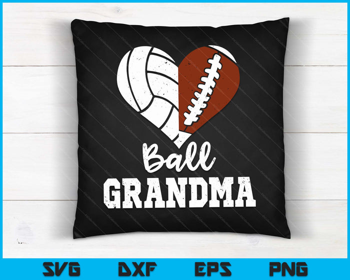 Ball Grandma Heart Football Volleyball Grandma SVG PNG Digital Cutting Files Ball Grandma Heart Football Volleyball Grandma SVG PNG Digital Cutting Files