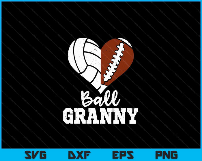 Ball Granny Heart Football Volleyball Granny SVG PNG Digital Cutting Files