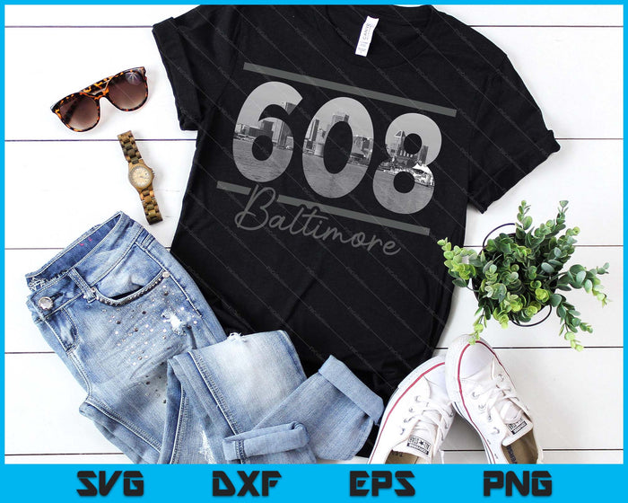 Baltimore 608 Area Code Skyline Maryland Vintage SVG PNG Cutting Printable Files Baltimore 608 Area Code Skyline Maryland Vintage SVG PNG Cutting Printable Files