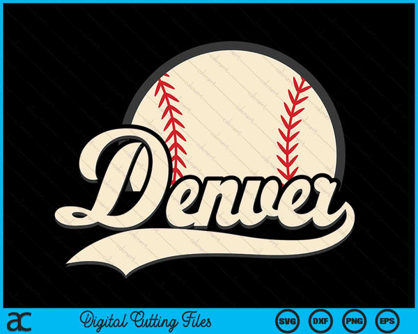 Baseball American Lover Denver Baseball SVG PNG Digital Cutting Files