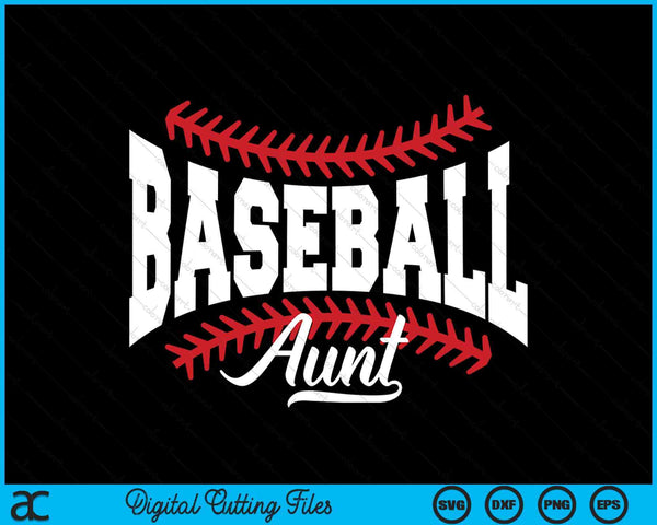 Baseball Aunt SVG PNG Cutting Printable Files