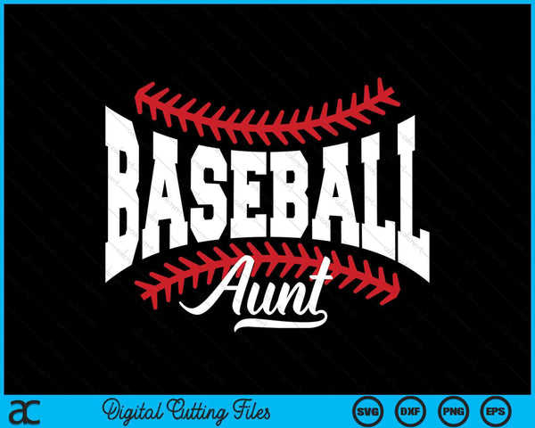 Baseball Aunt SVG PNG Cutting Printable Files