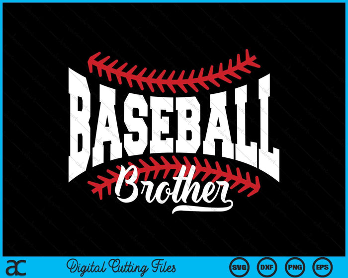 Baseball Brother SVG PNG Cutting Printable Files Baseball Brother SVG PNG Cutting Printable Files
