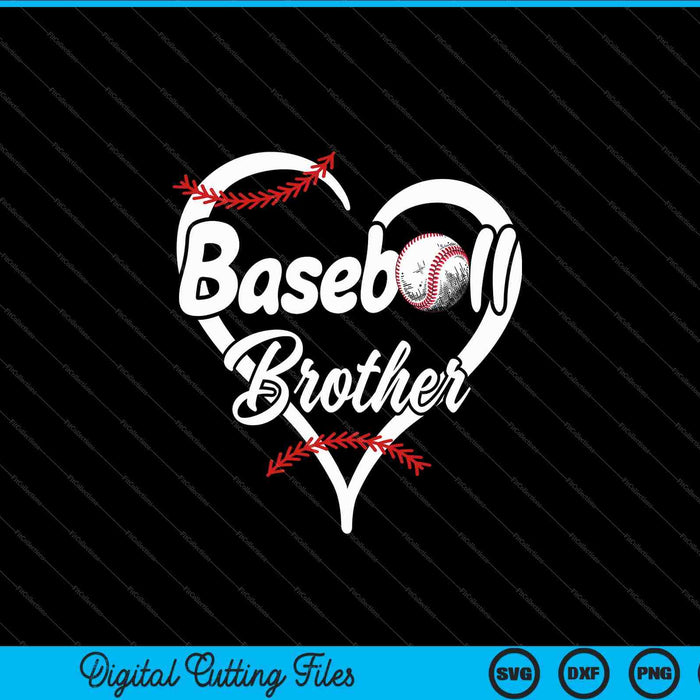 Baseball Brother Heart Proud SVG PNG Cutting Printable Files Baseball Brother Heart Proud SVG PNG Cutting Printable Files