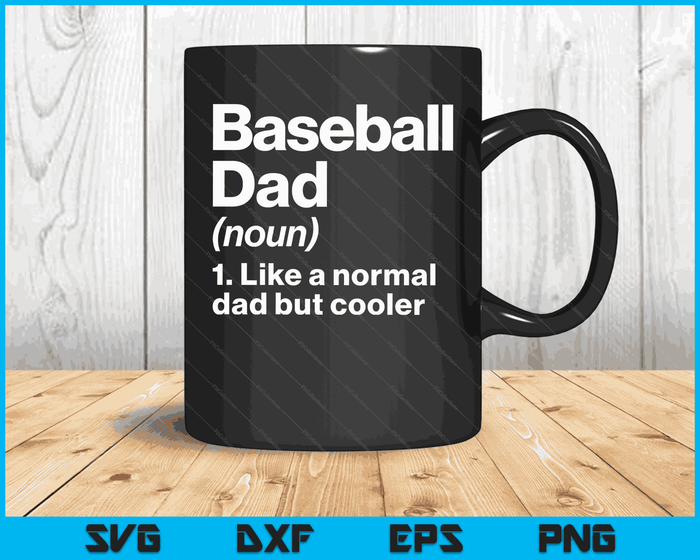 Baseball Dad Definition Funny & Sassy Sports SVG PNG Digital Printable Files Baseball Dad Definition Funny & Sassy Sports SVG PNG Digital Printable Files