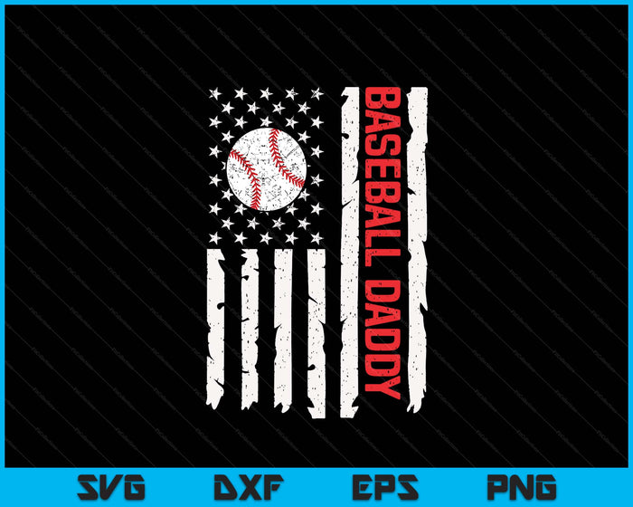 Baseball Daddy USA American Flag Patriotic Daddy 4th of July SVG PNG Digital Printable Files Baseball Daddy USA American Flag Patriotic Daddy 4th of July SVG PNG Digital Printable Files