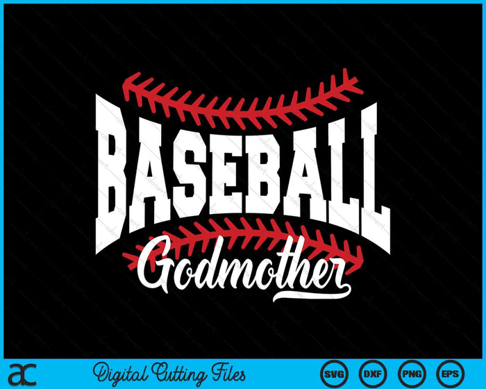 Baseball Godmother SVG PNG Cutting Printable Files Baseball Godmother SVG PNG Cutting Printable Files