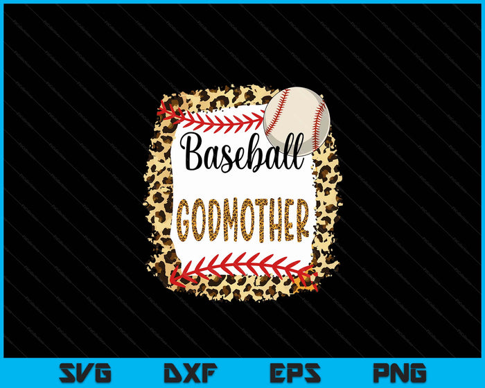 Baseball Godmother Leopard Baseball Godmother For Mother's Day SVG PNG Digital Cutting Files Baseball Godmother Leopard Baseball Godmother For Mother's Day SVG PNG Digital Cutting Files