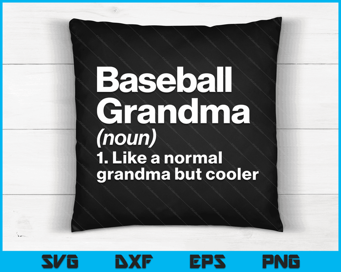 Baseball Grandma Definition Funny & Sassy Sports SVG PNG Digital Printable Files Baseball Grandma Definition Funny & Sassy Sports SVG PNG Digital Printable Files