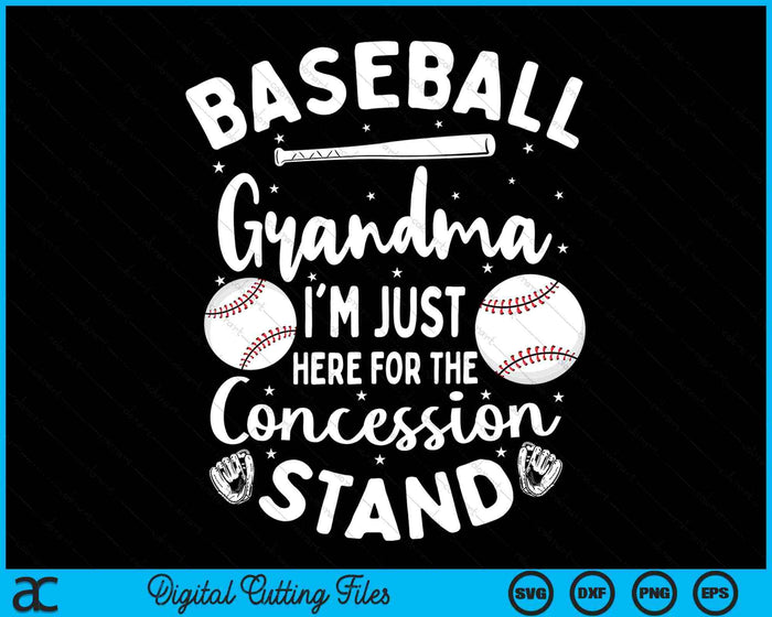 Baseball Grandma I'm Just Here For The Concession Stand SVG PNG Digital Cutting Files Baseball Grandma I'm Just Here For The Concession Stand SVG PNG Digital Cutting Files