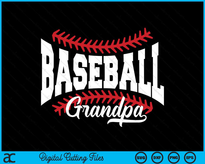 Baseball Grandpa SVG PNG Digital Printable Files Baseball Grandpa SVG PNG Digital Printable Files