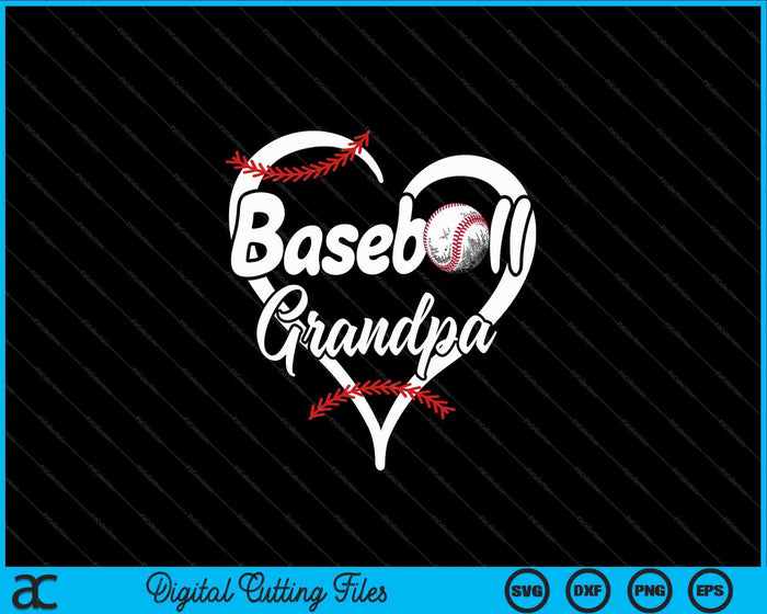 Baseball Grandpa Heart Proud SVG PNG Cutting Printable Files Baseball Grandpa Heart Proud SVG PNG Cutting Printable Files