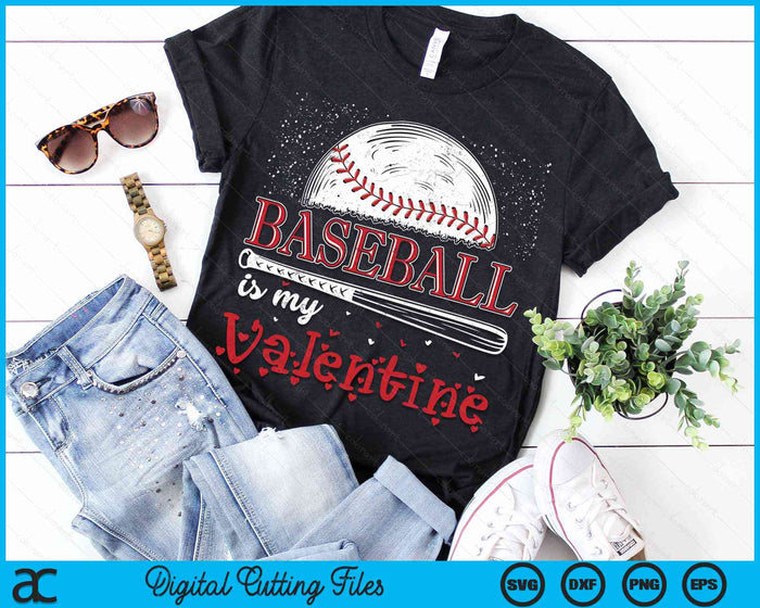Baseball Is My Valentine Happy Valentine's Day SVG PNG Digital Cutting Files Baseball Is My Valentine Happy Valentine's Day SVG PNG Digital Cutting Files