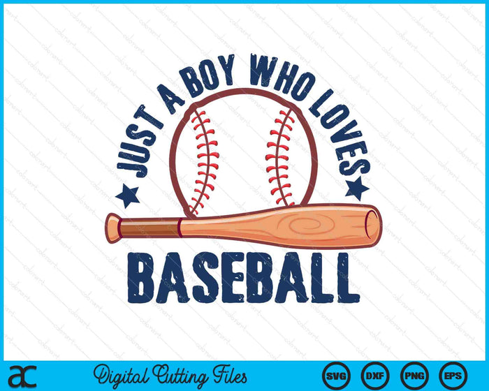 Baseball Just A Boy Who Loves Baseball SVG PNG Digital Printable Files Baseball Just A Boy Who Loves Baseball SVG PNG Digital Printable Files