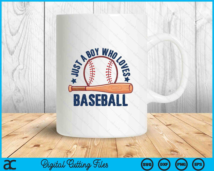 Baseball Just A Boy Who Loves Baseball SVG PNG Digital Printable Files Baseball Just A Boy Who Loves Baseball SVG PNG Digital Printable Files
