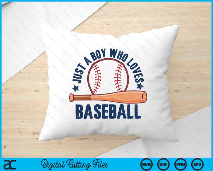 Baseball Just A Boy Who Loves Baseball SVG PNG Digital Printable Files Baseball Just A Boy Who Loves Baseball SVG PNG Digital Printable Files